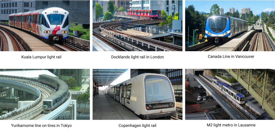 Automated light rail metro examples Automated light rail metro examples